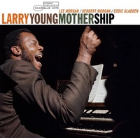Larry Young - Mother Ship - 180g Vinyl LP