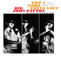Big John Patton - Got A Good Thing Goin' / Blue Note Tone Poet Edition / vinyl LP