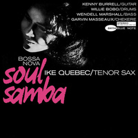 Ike Quebec - Bossa Nova Soul Samba / Blue Note Tone Poet Vinyl Edition