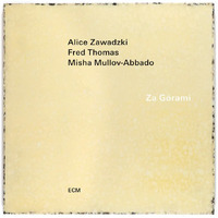 Alice Zawadzki, Fred Thomas & Misha Mullov-Abbado - Za Górami - Vinyl LP