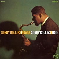 Sonny Rollins - Brass / Trio - 180g Vinyl LP