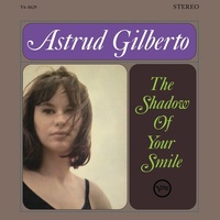 Astrud Gilberto - The Shadow of Your Smile - 180g Vinyl LP