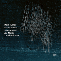 Mark Turner, Jason Palmer, Joe Martin, Jonathan Pinson - Patternmaster - Vinyl LP