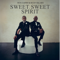 Ron Carter / Ricky Dillard - Sweet, Sweet Spirit