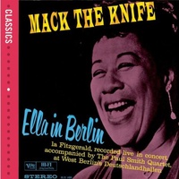 Ella Fitzgerald - Mack the Knife: The Complete Ella In Berlin