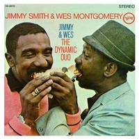 Jimmy Smith & Wes Montgomery - Jimmy & Wes: the Dynamic Duo