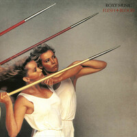Roxy Music - Flesh+Blood - 180g Vinyl LP