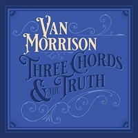 Van Morrison - Three Chords And The Truth / white vinyl 2LP set