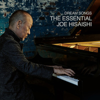 Joe Hisaishi - Dream Songs: The Essential Joe Hisaishi / 2CD set