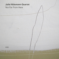 Julia Hülsmann - Not Far From Here
