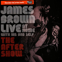 James Brown - Live At Home With His Bad Self - Vinyl LP
