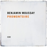 Benjamin Moussay - Promontoire