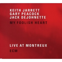 Keith Jarrett, Gary Peacock, Jack DeJohnette - My Foolish Heart: Live at Montreux / 2CD set