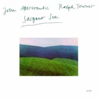 John Abercrombie & Ralph Towner - Sargasso Sea