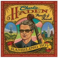Charlie Haden - Rambling Boy: Charlie Haden Family & Friends