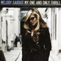 Melody Gardot - My one and only thrill