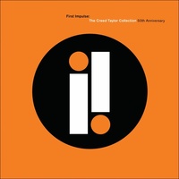 Various Artists - First Impulse: The Creed Taylor Collection 50th Anniversary