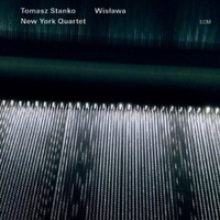 Tomasz Stanko - Wislawa