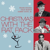 Frank Sinatra, Dean Martin and Sammy Davis, Jr. - Icon: Christmas with the Rat Pack