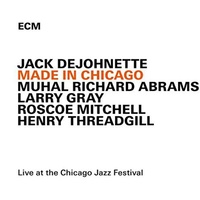 Jack DeJohnette - Made in Chicago
