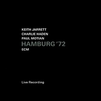 Keith Jarrett, Charlie Haden & Paul Motian - Hamburg '72