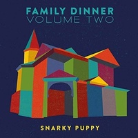Snarky Puppy - Family Dinner: Volume Two / 2LP & DVD set