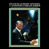 Francis Albert Sinatra & Antonio Carlos Jobim -  50th Anniversary Edition