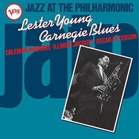 Lester Young - Carnegie Blues : Jazz At The Philharmonic - 180g Vinyl LP