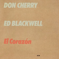 Don Cherry & Ed Blackwell - El Corazon
