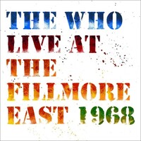 The Who - Live At The Fillmore East Vinyl LP