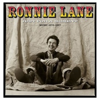 Ronnie Lane - Just For A Moment: Music 1973-1997