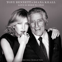 Tony Bennett & Diana Krall - Love Is Here To Stay - Vinyl LP