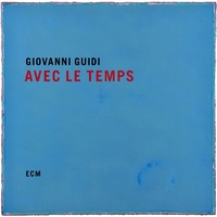 Giovanni Guidi - Avec le temps