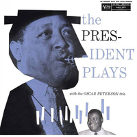Lester Young - The President Plays with The Oscar Peterson Trio - Vinyl LP