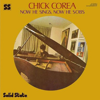 Chick Corea - Now He Sings, Now He Sobs - 180g Vinyl LP