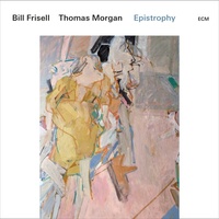 Bill Frisell & Thomas Morgan - Epistrophy / vinyl 2LP set