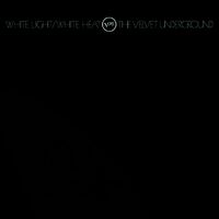 The Velvet Underground - White Light / White Heat / vinyl LP