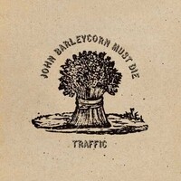 Traffic - John Barleycorn Must Die - 180g Vinyl LP