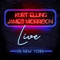 Kurt Elling & James Morrison - Live in New York