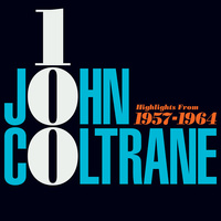 John Coltrane - 100: Highlights From 1957-1964