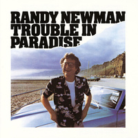 Randy Newman - Trouble In Paradise: Expanded Edition / 2CD set