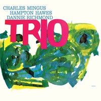 Charles Mingus - Trio / 2CD set