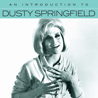 Dusty Springfield - An Introduction to Dusty Springfield