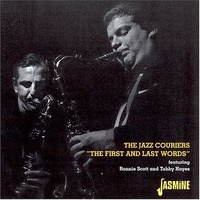 The Jazz Couriers featuring Tubby Hayes & Ronnie Scott - The First and Last Words