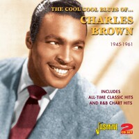 Charles Brown - The Cool Cool Blues of Charles Brown: 1945-1961 / 2CD set
