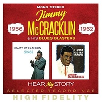 Jimmy McCracklin - Jimmy McCracklin & His Blues Blasters & Hear My Story