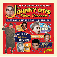 Johnny Otis Blues Caravan - Part One: Hound Dog 1952-1954