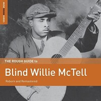 Blind Willie McTell - The Rough Guide to Blind Willie McTell