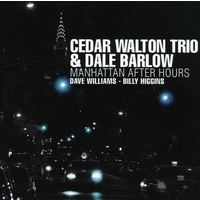 Cedar Walton Trio & Dale Barlow - Manhattan After Hours