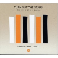 Pinheiro, Ineke, Cavalli - Turn Out the Stars  The Music of Bill Evans